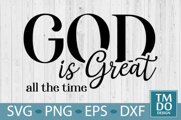 Download God is Great, Christian Svg, Faith Svg - Premium Bundle